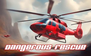 Dangerous Rescue: Helicopter Adventure - Ludoryx free online game
