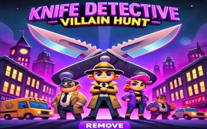 Knife Detective - Villain Hunt: Action Puzzle Game - Ludoryx free online game
